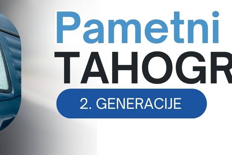 Od 19. kolovoza samo Pametni tahografi 2. generacije